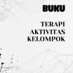 BUKU TERAPI AKTIVITAS KELOMPOK